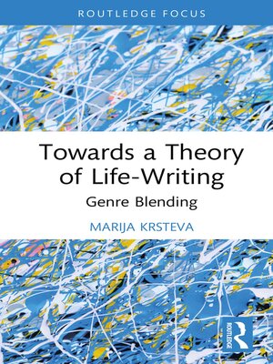 cover image of Towards a Theory of Life-Writing